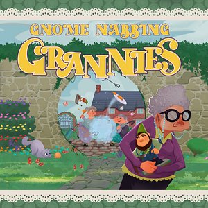 Gnome Nabbing Grannies