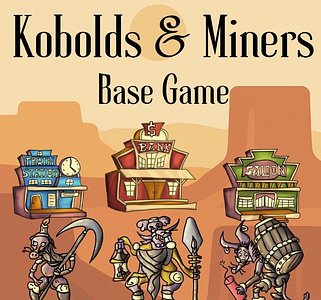 Kobolds and Miners