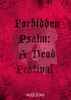  Forbidden Psalm: A Dead Festival