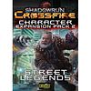 Shadowrun Crossfire: Character Expansion Pack 2: Street Legends