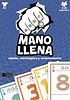 Mano Llena