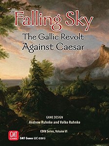 Falling Sky: The Gallic Revolt Against Caesar