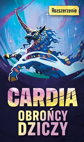 Cardia: Obrońcy dziczy