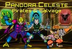 Pandora Celeste: Pirates & Salvage