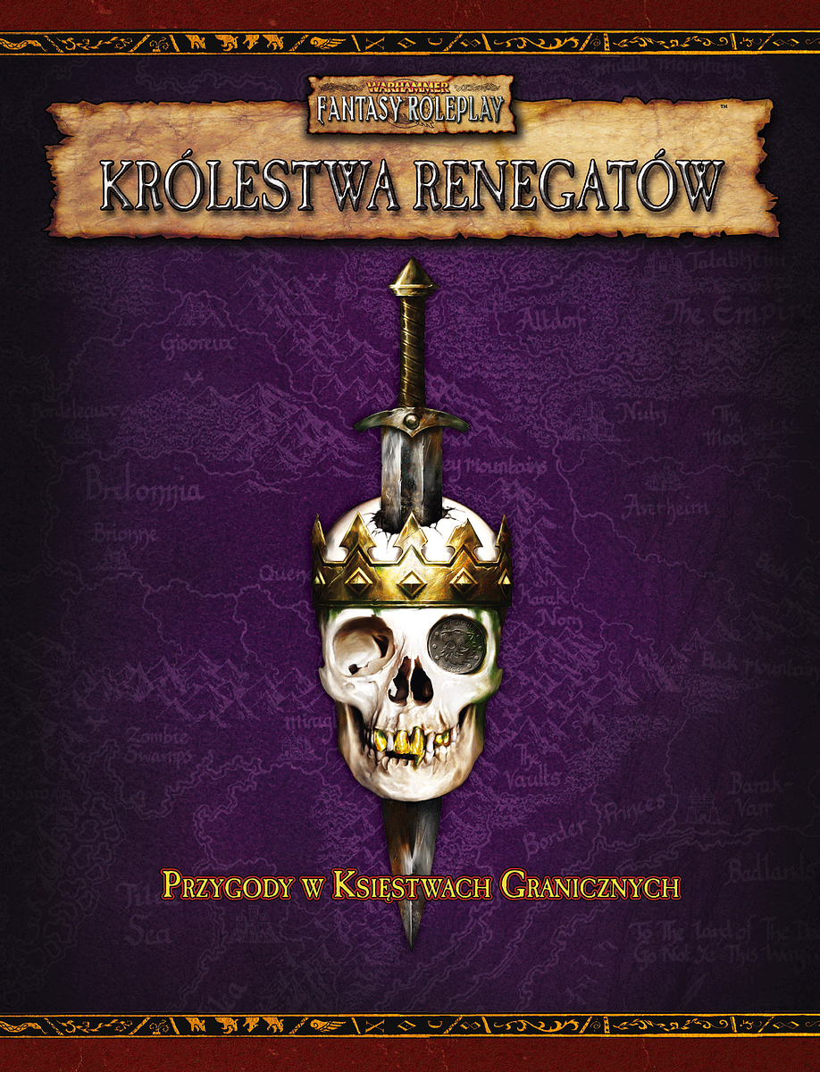Warhammer Fantasy Roleplay (2. edycja): Królestwa renegatów