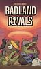 Badland Rivals