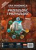 Era innowacji: Przeszłość i przyszłość