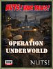 NUTS!: War Tales! Operation Underworld