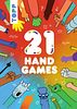 21 Hand Games