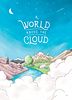A World above the Cloud