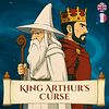 King Arthur's Curse