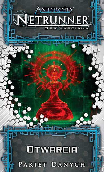 Android: Netrunner - Otwarcia (Cykl Odbioru)