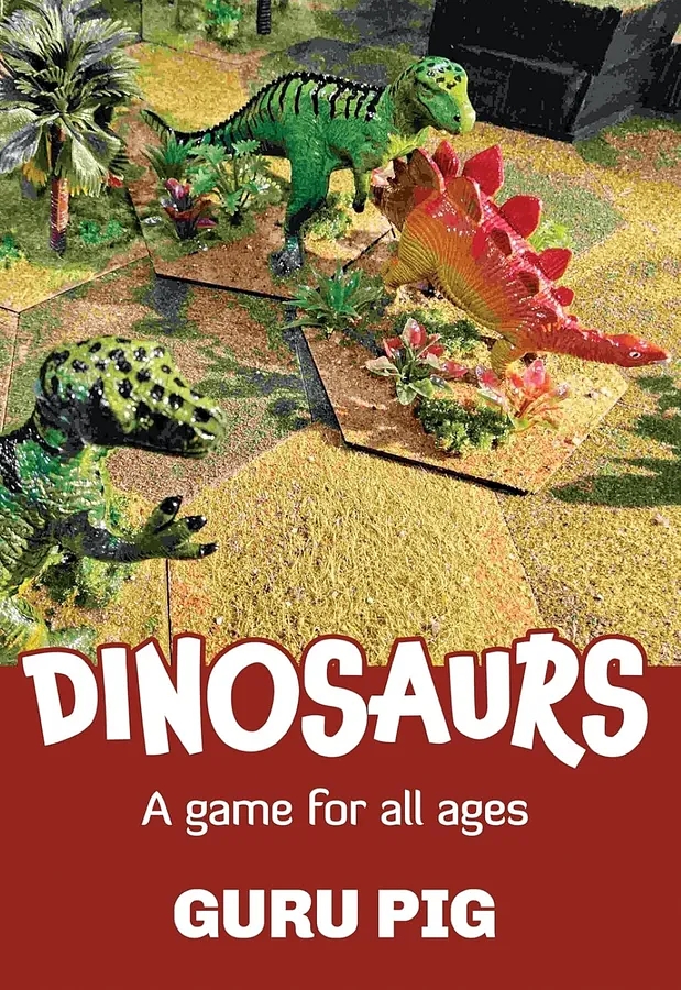 Dinosaurs: A Game For All Ages