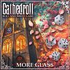 Cathedroll: More Glass
