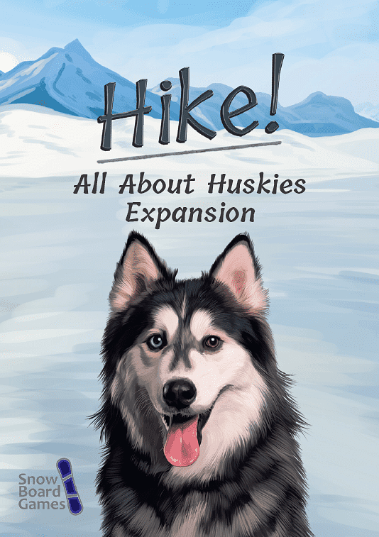 Hike!: All About Huskies Expansion