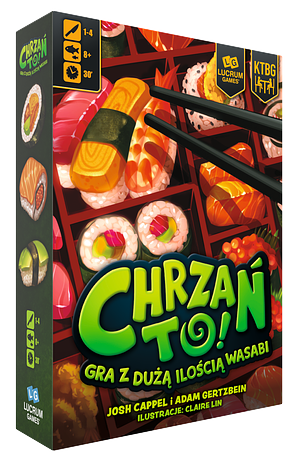 Chrzań to! Gra z dużą ilością wasabi