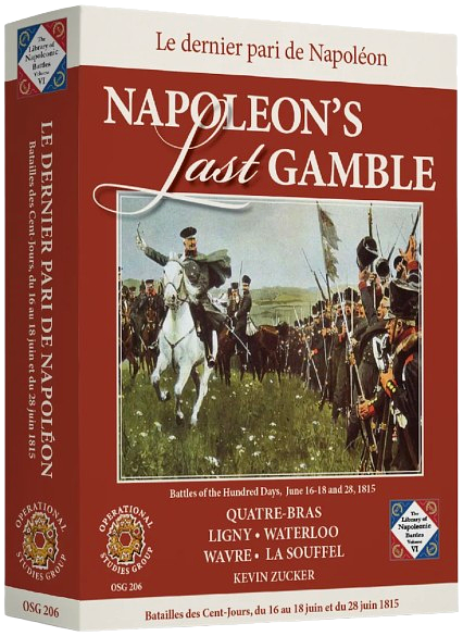 Napoleon's Last Gamble: Battles of the Hundred Days