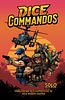 Dice Commandos