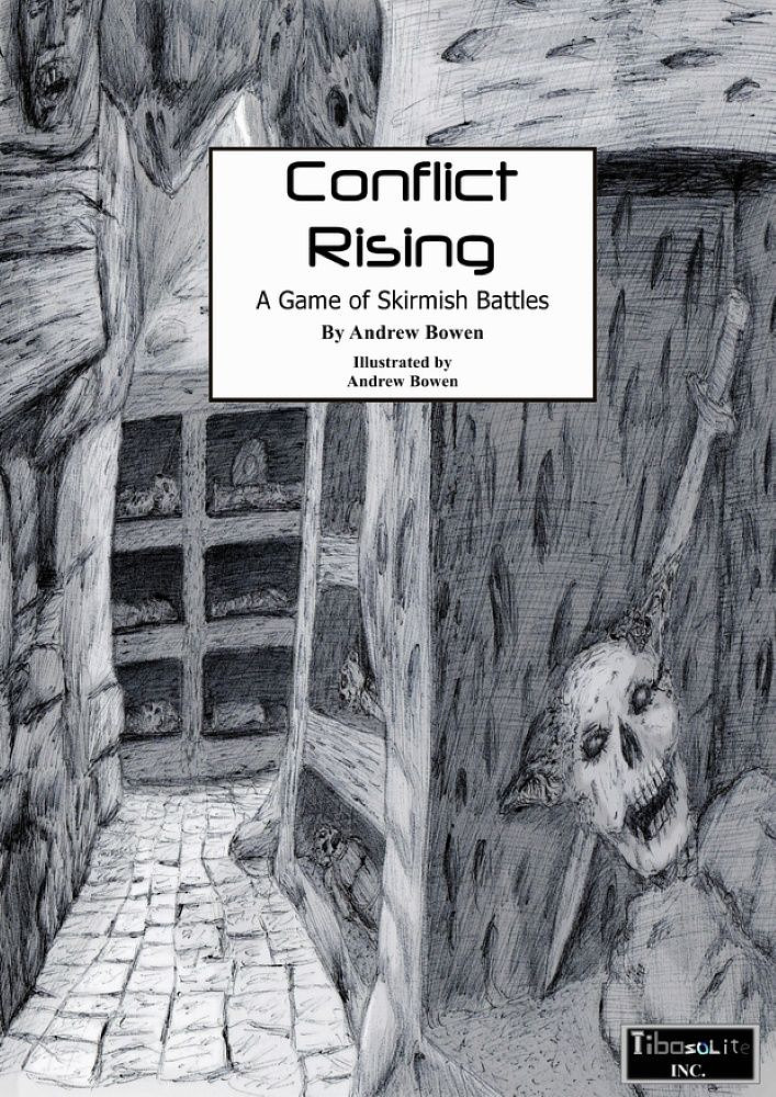 Conflict Rising: A Game of Skirmish Battles