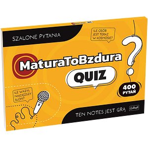 Matura To Bzdura Quiz