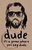 dude