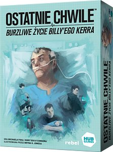 Ostatnie chwile: Burzliwe życie Billy'ego Kerra