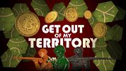 Get Out of my Territory