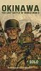 Okinawa: The Last Battle of World War II