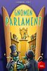 Gnomic Parliament