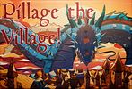 Pillage the Village