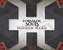 Forsaken Souls: Hidden Ward
