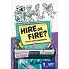 Hire or Fire?