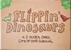 Flippin Dinosaurs