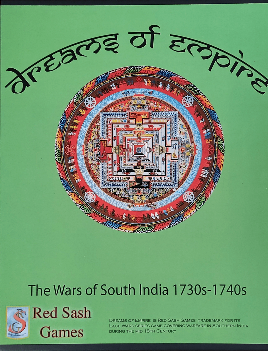 Dreams of Empire: The Wars of South India 1730s-1740s