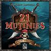 21 Mutinies: Arrr! Edition