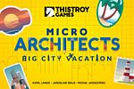 Micro Architects: Big City Vacation