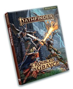 Pathfinder RPG: Troubles in Grayce Adventure Anthology
