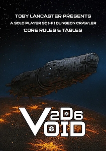 2D6 Void: A Sci-fi Dungeon Crawler