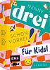 Nenne drei: schon vorbei! ... für Kids!