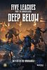 Five Leagues from the Borderlands: Deep Below