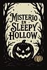 Misterio en Sleepy Hollow