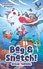 Bag & Snatch: Ocean Turmoil