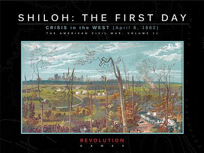 Shiloh: The First Day