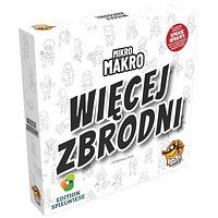 MikroMakro: Więcej zbrodni