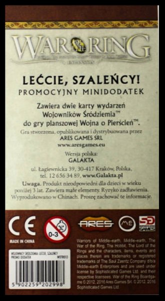Wojna o Pierścień: Lećcie, szaleńcy!