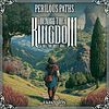 Across the Kingdom: Perilous Paths expansion