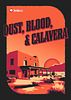 Dust, Blood and Calavera