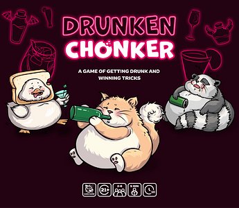 Drunken Chonker