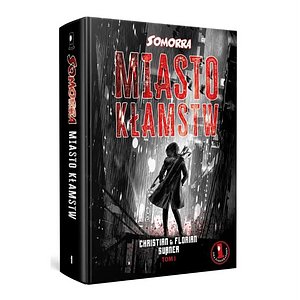 Somorra: Miasto Kłamstw (Tom 1)