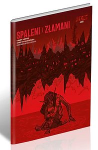 Serce: Spaleni i złamani